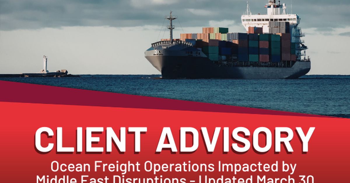Client Advisory: Ocean Freight Operations Impacted by Middle East ...